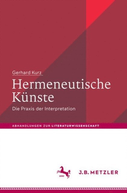 Gerhard Kurz - Hermeneutische Künste, E-bok