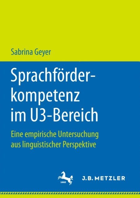 Sabrina Geyer - Sprachförderkompetenz im U3-Bereich, E-bok