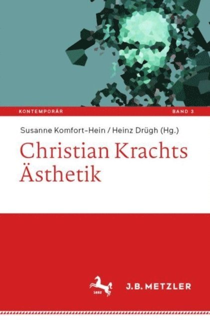 Heinz Drugh, Susanne Komfort-Hein - Christian Krachts Ästhetik, E-bok