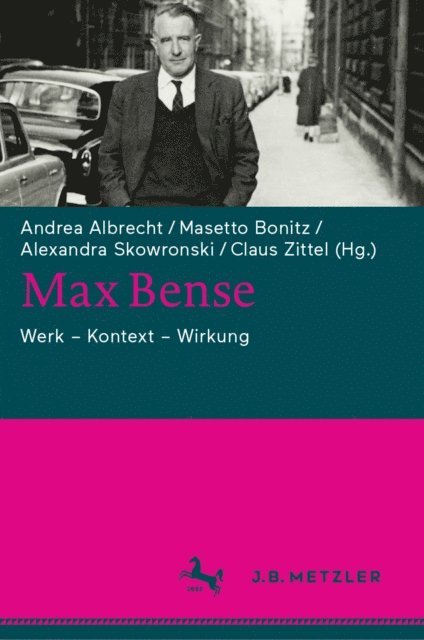 Claus Zittel, Alexandra Skowronski, Masetto Bonitz, Andrea Albrecht - Max Bense, E-bok