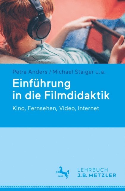 Claudia Vorst, Manfred Rusel, Christian Albrecht, Michael Staiger, Petra Anders - Einführung in die Filmdidaktik, E-bok