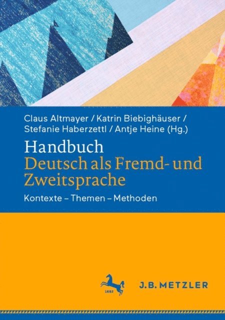 Antje Heine, Stefanie Haberzettl, Katrin Biebighauser, Claus Altmayer - Handbuch Deutsch als Fremd- und Zweitsprache, E-bok