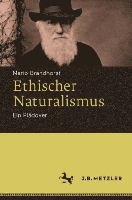 Mario Brandhorst - Ethischer Naturalismus, E-bok