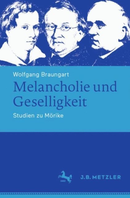 Wolfgang Braungart - Melancholie und Geselligkeit, E-bok