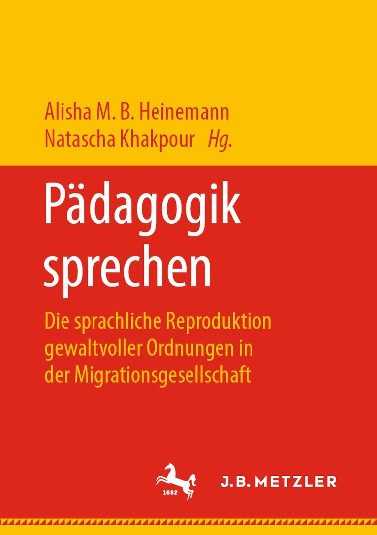 Alisha M.B. Heinemann, Natascha Khakpour - Pädagogik sprechen, Häftad