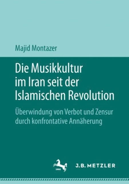 Majid Montazer - Die Musikkultur im Iran seit der Islamischen Revolution, E-bok