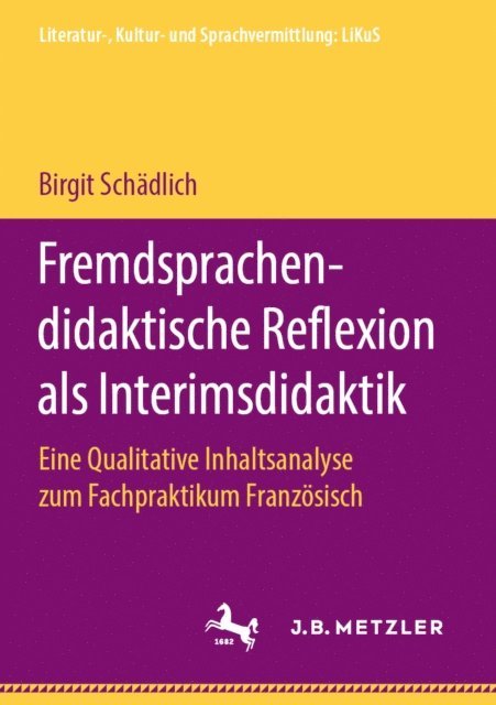 Birgit Schadlich - Fremdsprachendidaktische Reflexion als Interimsdidaktik, E-bok