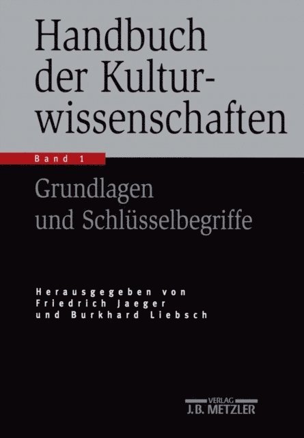 Jurgen Straub, Jorn Rusen, Burkhard Liebsch, Friedrich Jaeger - Handbuch der Kulturwissenschaften, E-bok