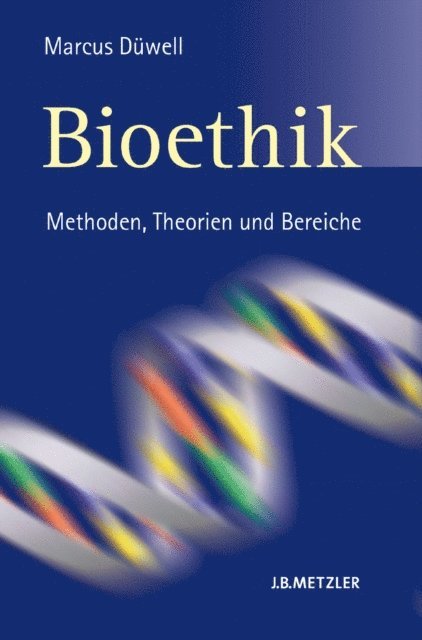 Marcus Duwell - Bioethik, E-bok