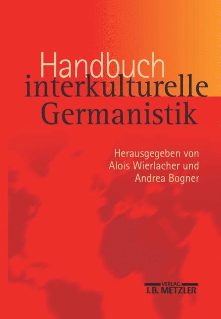 Andrea Bogner, Alois Wierlacher - Handbuch interkulturelle Germanistik, E-bok