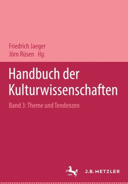 Jurgen Straub, Jorn Rusen, Burkhard Liebsch, Friedrich Jaeger - Handbuch der Kulturwissenschaften, E-bok