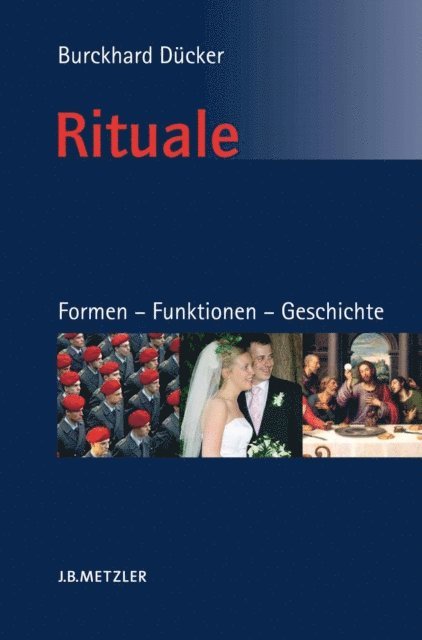 Burckhard Ducker - Rituale. Formen – Funktionen – Geschichte, E-bok