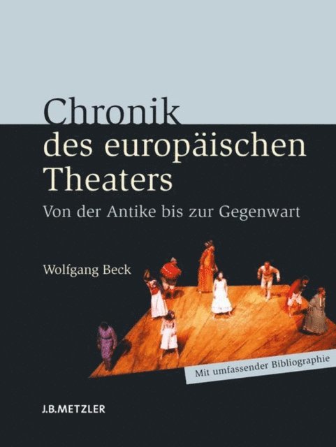 Wolfgang Beck - Chronik des europäischen Theaters, E-bok