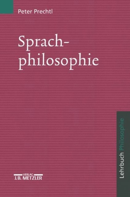 Peter Prechtl - Sprachphilosophie, E-bok