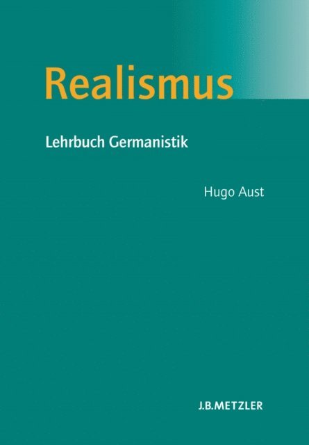 Hugo Aust - Realismus, E-bok
