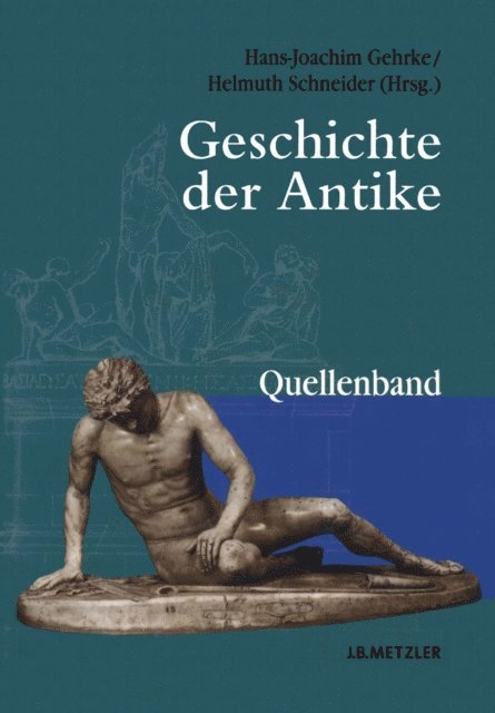 Helmuth Schneider, Hans-Joachim Gehrke - Geschichte der Antike, E-bok