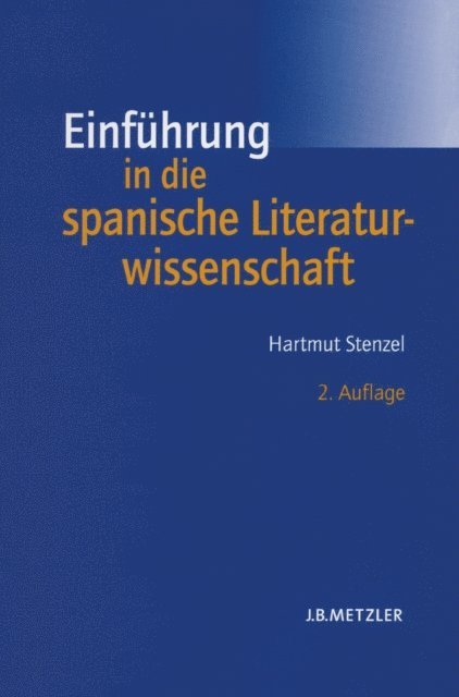Hartmut Stenzel - Einführung in die spanische Literaturwissenschaft, E-bok