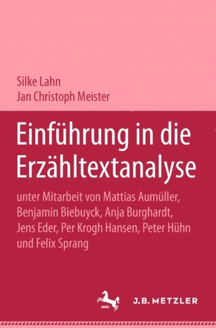 Jan Christoph Meister, Silke Lahn - Einführung in die Erzähltextanalyse, E-bok