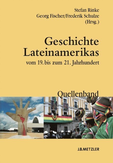 Frederik Schulze, Georg Fischer, Stefan Rinke - Geschichte Lateinamerikas vom 19. bis zum 21. Jahrhundert, E-bok