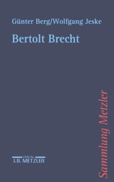 Wolfgang Jeske, Gunter Berg - Bertolt Brecht, E-bok