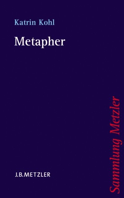 Katrin Kohl - Metapher, E-bok