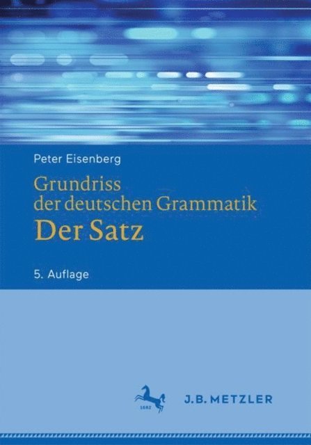Rolf Schoneich, Peter Eisenberg - Grundriss der deutschen Grammatik, E-bok