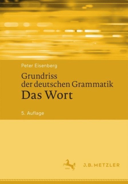 Peter Eisenberg - Grundriss der deutschen Grammatik, E-bok
