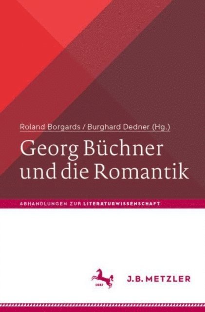 Burghard Dedner, Roland Borgards - Georg Büchner und die Romantik, E-bok