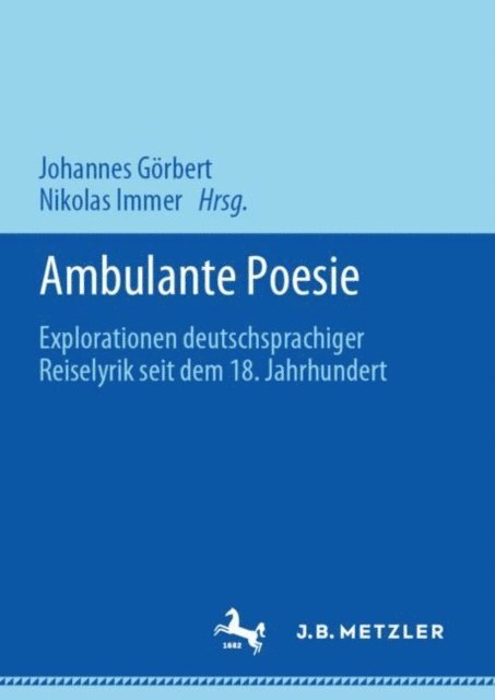 Nikolas Immer, Johannes Gorbert - Ambulante Poesie, E-bok