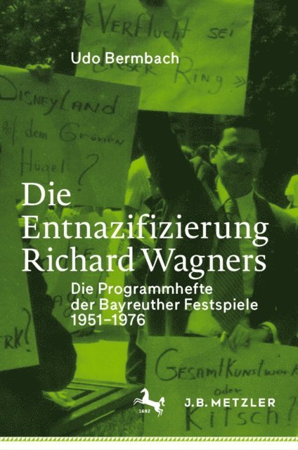 Udo Bermbach - Die Entnazifizierung Richard Wagners, E-bok