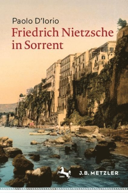 Paolo D'Iorio - Friedrich Nietzsche in Sorrent, E-bok
