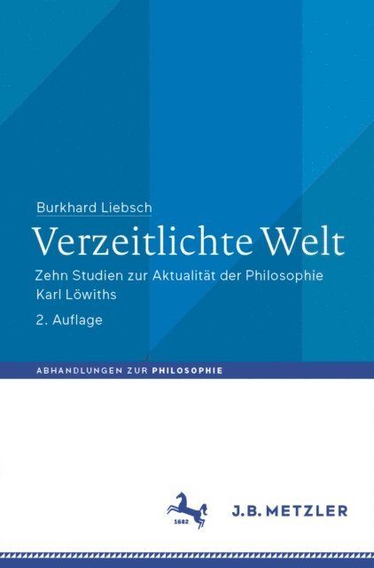 Burkhard Liebsch - Verzeitlichte Welt, E-bok
