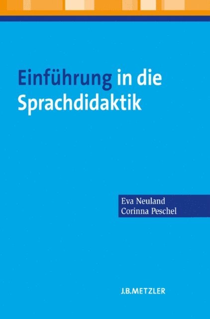 Corinna Peschel, Eva Neuland - Einführung in die Sprachdidaktik, E-bok
