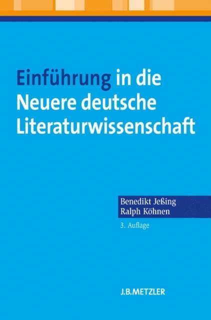 Ralph Kohnen, Benedikt Jeing - Einführung in die Neuere deutsche Literaturwissenschaft, E-bok
