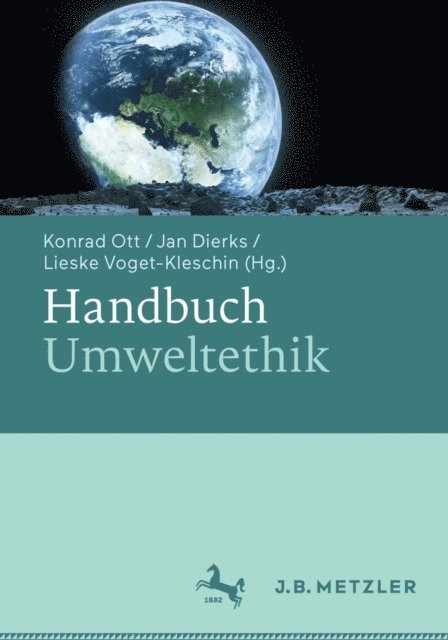 Lieske Voget-Kleschin, Jan Dierks, Konrad Ott - Handbuch Umweltethik, E-bok