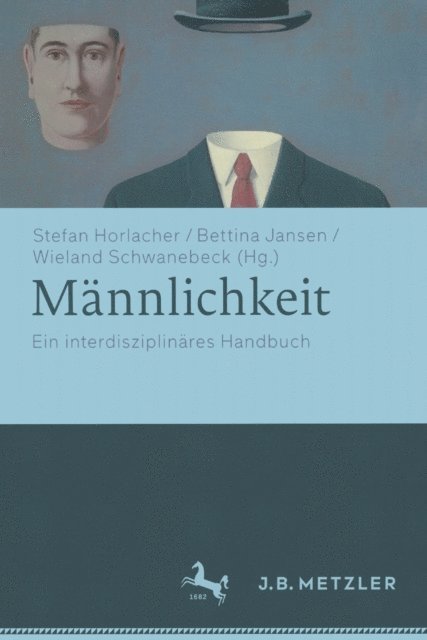 Wieland Schwanebeck, Bettina Jansen, Stefan Horlacher - Männlichkeit, E-bok