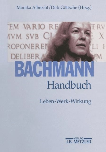 Dirk Gottsche, Monika Albrecht - Bachmann-Handbuch, E-bok