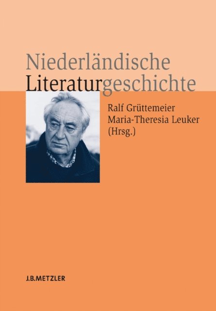 Maria-Theresia Leuker, Ralf Gruttemeier - Niederländische Literaturgeschichte, E-bok