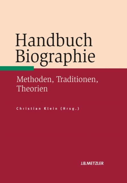 Christian Klein - Handbuch Biographie, E-bok