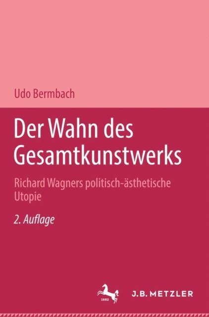 Udo Bermbach - Der Wahn des Gesamtkunstwerks, E-bok