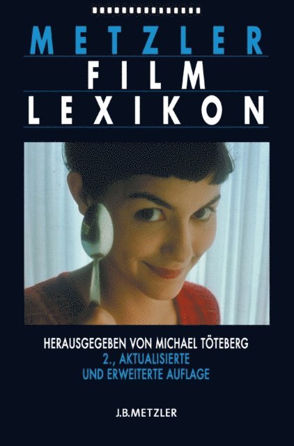 Michael Toteberg - Metzler Film Lexikon, E-bok