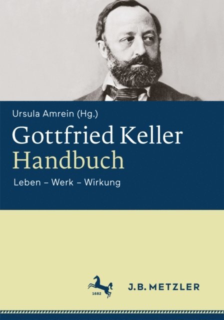 Ursula Amrein - Gottfried Keller-Handbuch, E-bok