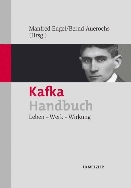 Bernd Auerochs, Manfred Engel - Kafka-Handbuch, E-bok