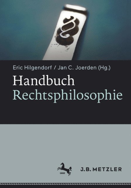 Jan C. Joerden, Eric Hilgendorf - Handbuch Rechtsphilosophie, E-bok