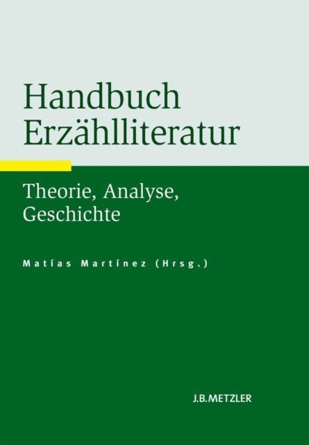 Matias Martinez - Handbuch Erzählliteratur, E-bok