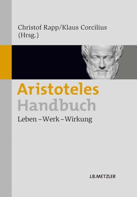 Klaus Corcilius, Christof Rapp - Aristoteles-Handbuch, E-bok