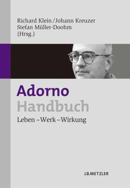 Stefan Muller-Doohm, Johann Kreuzer, Richard Klein - Adorno-Handbuch, E-bok