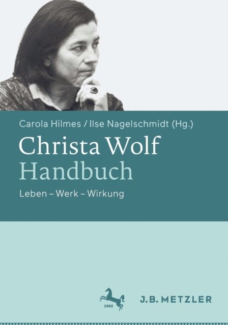 Ilse Nagelschmidt, Carola Hilmes - Christa Wolf-Handbuch, E-bok