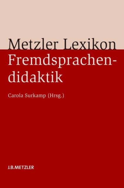 Carola Surkamp - Metzler Lexikon Fremdsprachendidaktik, E-bok