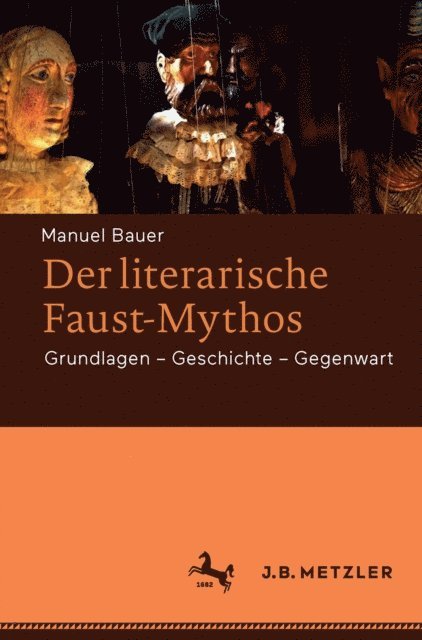 Manuel Bauer - Der literarische Faust-Mythos, E-bok